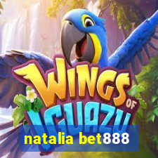 natalia bet888